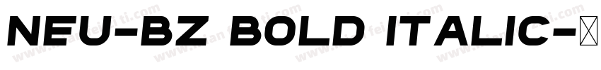 NEU-BZ Bold Italic字体转换